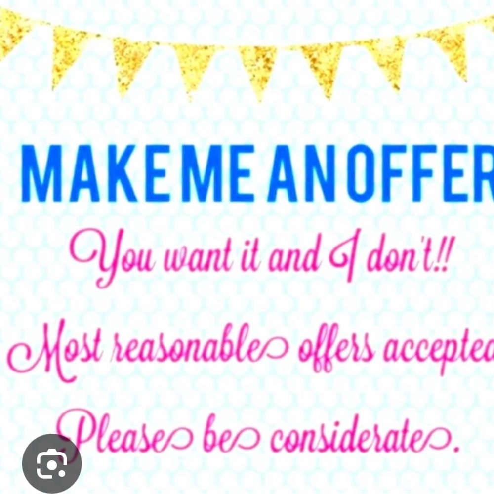 Make me a reasonable offer!